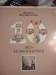The Best of Peter, Paul & Mary: (Ten) Years Together (1970 vinyl) - Picture 1 of 6