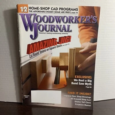 Vintage Woodworker’s Journal February 2007 12 Home Shop CAD Programs Amazing Jig - Image 1 of 4