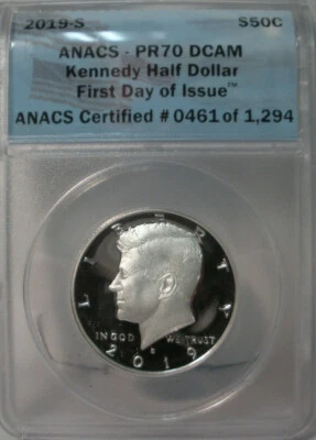 2019 S KENNEDY SILVER HALF DOLLAR ANACS PR70 DCAM FIRST DAY ISSUE #0461 - Image 1 of 4