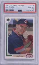 1991 Upper Deck Final Edition Jim Thome Rookie RC #17F PSA 10 GEM MT HOF Indians