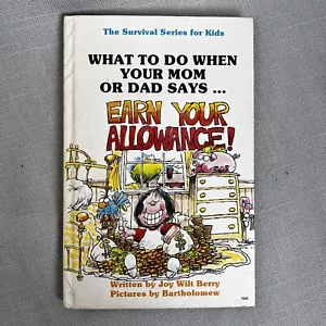 The Survival Series For Kids Book Earn Your Allowance, Get Good Grades Teaching - Foto 1 di 8