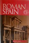 Roman Spain: Conquest And Assimilation, By Curchin, Leonard A. Book The Fast