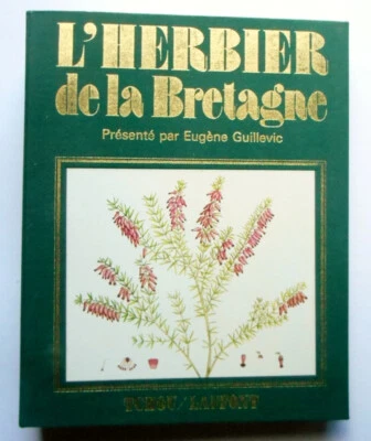 Y Paccalet. L'HERBIER DE LA BRETAGNE . 1974. 64 planches couleurs. - Photo 1/3