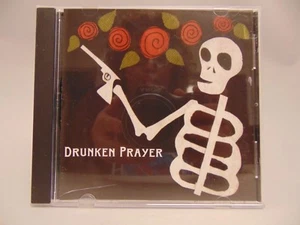 DRUNKEN PRAYER (2006) CD - Bild 1 von 2