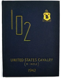 102nd United States Cavalry 102 (H-MECZ) 1941 1942 WWII Cruise Book - Picture 1 of 12