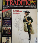 Tradition Magazine n°132 le sabre de chasseur à cheval pistolet 1833 cavalere