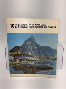 102 Hikes in the Alpine Lakes, South Cascades and Olympics The Mountianeers 1974 - Bild 1 von 8