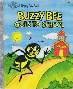 BUZZY BEE GOES TO SCHOOL, A HAPPY DAY BOOK, HARDCOVER, 1983 - Picture 1 of 6