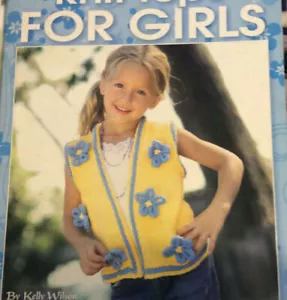 Knit Leisure Arts Tops For Girls 5 Fabulous Pattern Designs Kelly Wilson #4555 - Picture 1 of 5