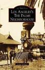 George Garrigues Los Angeles's The Palms Neighborhood (Paperback) (Us Import)