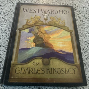 Vintage WESTWARD HO! Hardcover Charles Kingsley N.C. Wyeth, Scribner's Good cond - Imagen 1 de 14