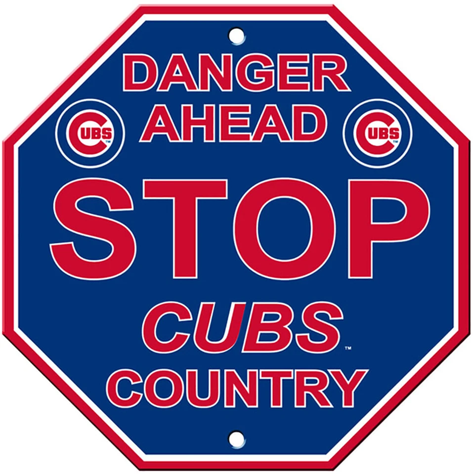 Chicago Cubs Country Danger Ahead Stop Sign - Image 1 of 1