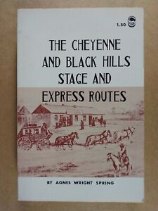 Les itinéraires de scène et express Cheyenne et collines noires par Agnès Wright Spring