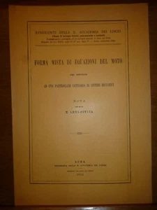 T. LEVI CIVITA FORMA MISTA DI EQUAZIONI DEL MOTO sistemi meccanici 1915 - Foto 1 di 1