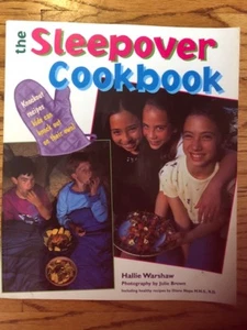 The Sleepover Cookbook by Hallie Warshaw (2001, Paperback, Reprint) - Picture 1 of 3