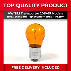 FITS VW T5 10-15 RING OE QUALITY REPLACEMENT R581 PY21W 21W HALOGEN LAMP BULB X1 - Picture 1 of 8