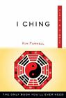 I Ching Plain & Simple: The Only Book You'll Ever Need By Farnell, Kim