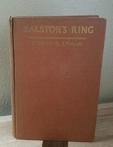 RALSTONS RING KALIFORNIEN PLÜNDERT DIE COMSTOCK-LODE VON GEORGE D. LYMAN (1947) - Bild 1 von 13