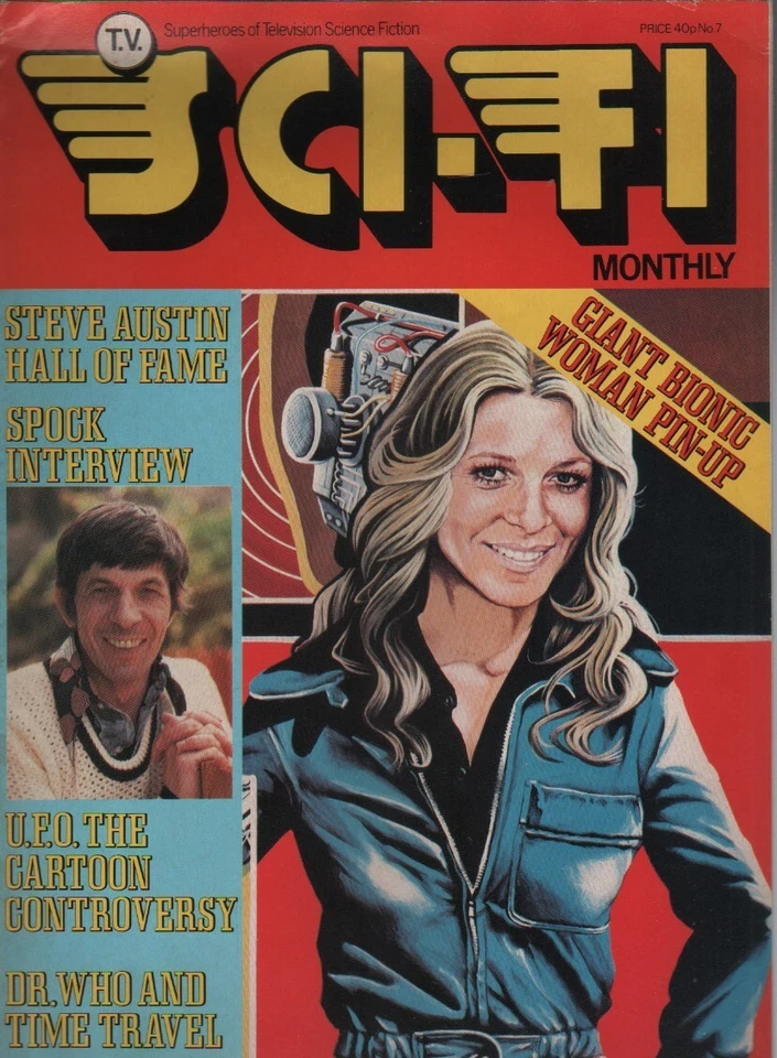T.V. Sci-Fi Monthly # 7 Bionic Woman / Spock Interview / Steve Austin-Near Fine! - Image 1 of 1