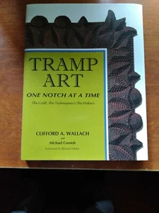 Tramp Art: One Notch At A Time (Signed First Edition) by Clifford A. Wallach   - Picture 1 of 9
