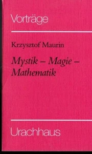 Mystik, Magie, Mathematik Maurin, Krzysztof: - Imagen 1 de 1