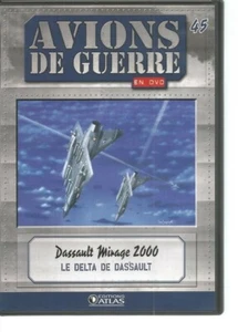 DVD AVIONS DE GUERRE N°45 - DASSAULT MIRAGE 2000 le delta de DASSAULT - Imagen 1 de 2