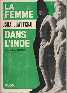 U. Chatterji - LA FEMME DANS L'INDE - 1964 - Picture 1 of 1