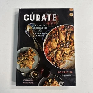 Curate Spanish Food Cookbook Katie Button Asheville Restaurant Hardcover Cookboo - Imagen 1 de 15
