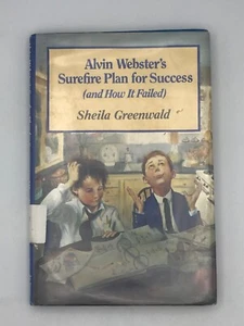 Alvin Webster's Surefire Plan for Success (& How It Failed) by Sheila Greenwald - Picture 1 of 3