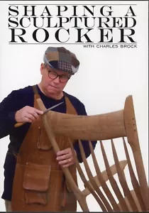 Shaping a Sculptured Rocker w/ Charles Brock Woodworking (DVD) VERY GOOD - Imagen 1 de 2