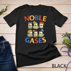 Noble Gases T-Shirt Funny Chemistry Science Gift Unisex T-shirt - Picture 1 of 15