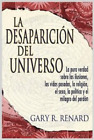 Gary R Renard La Desaparicion Del Universo Disappearance Of The Uni Paperback