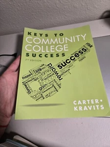 Keys Franchise Ser.: Keys to Community College Success by Sarah Lyman Kravits... - Picture 1 of 14