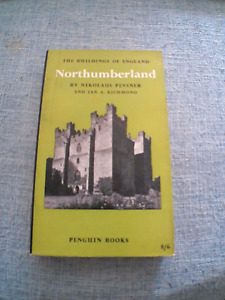 Die Gebäude Englands: Northumberland von Nikolaus Pevsner. 1. Ausgabe 1957.