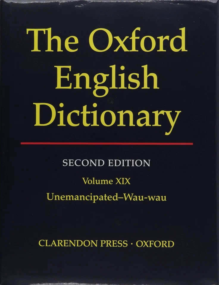 Oxford English Dictionary: Vol. 19: Unemancipated - Wau-wau - Image 1 of 1