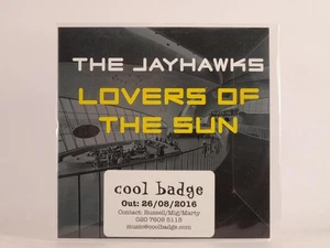 THE JAYHAWKS LOVERS OF THE SUN (F32) 1 Track Werbe CD Single plus Bild - Bild 1 von 7
