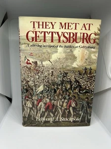 They Met at Gettysburg Hardcover Edward J Stackpole Civil War American History - Imagen 1 de 3