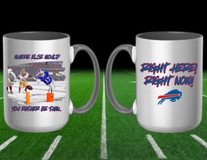 JOSH ALLEN TOUCHDOWN RIGHT HERE RIGHT NOW 15 Unzen Kaffeebecher - Bild 1 von 1