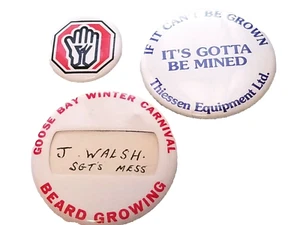 Lot Of 3 Pinbacks Buttons Beard Growing If It Cant Be Grown EUC - Imagen 1 de 6