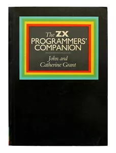The ZX Programmers' Companion Book di Grant Vintage Computing Timex Sinclair - Foto 1 di 1