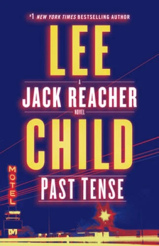 Past Tense: A Jack Reacher Novel - Hardcover By Child, Lee - GOOD Foto 1 de 1