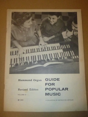 Organ Book:  Hammond Organ Guide for Popular Music vol.2 B3, C-3, RT3 & A-100 - Image 1 of 2