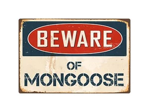 Beware Of Mongoose 8" x 12" Vintage Aluminum Retro Metal Sign VS286 - Picture 1 of 1