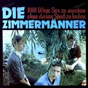 Die Zimmermänner - 1001 Wege Sex Zu Machen Ohne Daran Spaß Zu Haben LP 1982 ' - Picture 1 of 1
