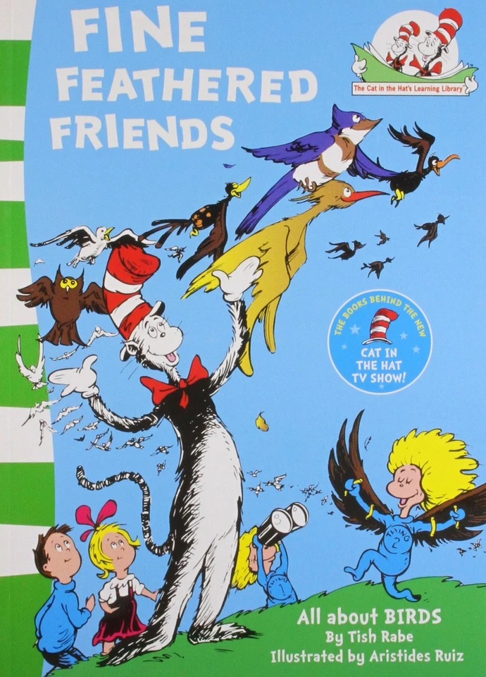 Fine Feathered Friends: Book 6 (The Cat in the Hat’s Learning Library) By Rabe, - Image 1 of 1