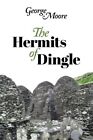 The Hermits of Dingle.by Moore, Kistner  New 9781938853210 Fast Free Shipping<|