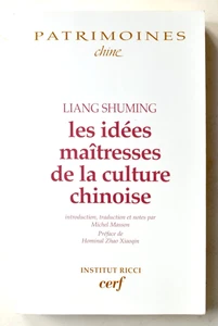 LES IDÉES MAÎTRESSES DE LA CULTURE CHINOISE, Liang Shuming Chine Civilisation - Picture 1 of 1