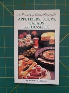 A Treasury of Classic Recipes for Appetizers, Soups, Salads, and Desserts - Picture 1 of 5