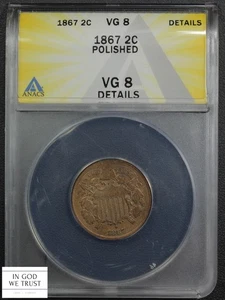 1867 Copper Two Cent Piece 2C ANACS VG 8 Detail Polished *WEBSITE LAUNCH AUCTION - Picture 1 of 4