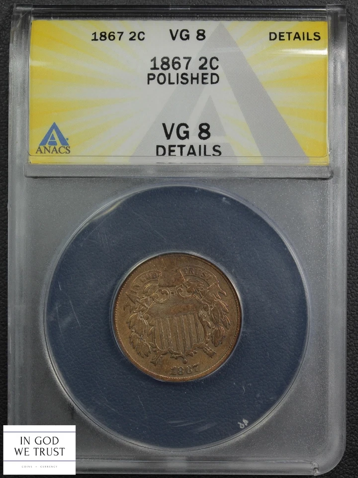 1867 Copper Two Cent Piece 2C ANACS VG 8 Detail Polished *WEBSITE LAUNCH AUCTION - Image 1 of 4